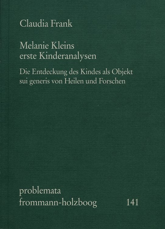 Bild vom Artikel Melanie Kleins erste Kinderanalysen vom Autor Claudia Frank