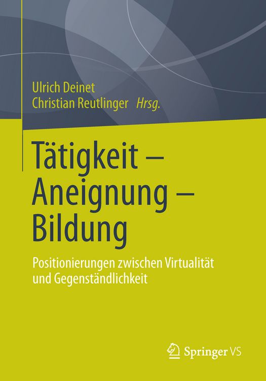 Produktbild: T&auml;tigkeit - Aneignung - Bildung