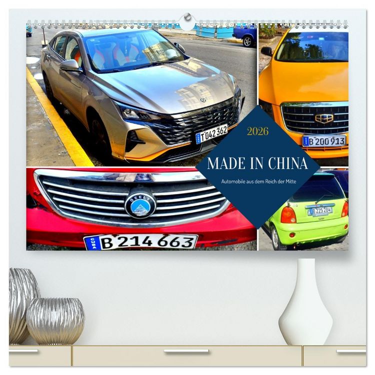 Produktbild: MADE IN CHINA - Automobile aus dem Reich der Mitte (hochwertiger Premium Wandkalender 2026 DIN A2 quer), Kunstdruck in Hochglanz