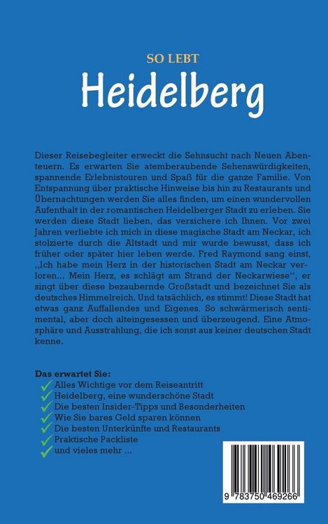Produktbild: So lebt Heidelberg: Der perfekte Reisef&uuml;hrer f&uuml;r einen unvergesslichen Aufenthalt in Heidelberg inkl. Insider-Tipps, Tipps zum Geldsparen und Packliste