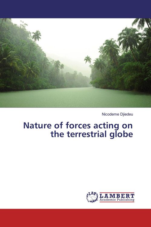 Produktbild: Nature of forces acting on the terrestrial globe