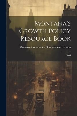 Produktbild: Montana's Growth Policy Resource Book: 2006