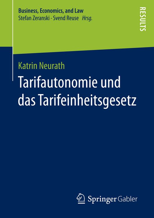 Produktbild: Tarifautonomie und das Tarifeinheitsgesetz