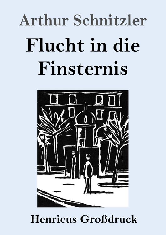 Produktbild: Flucht in die Finsternis (Gro&szlig;druck)