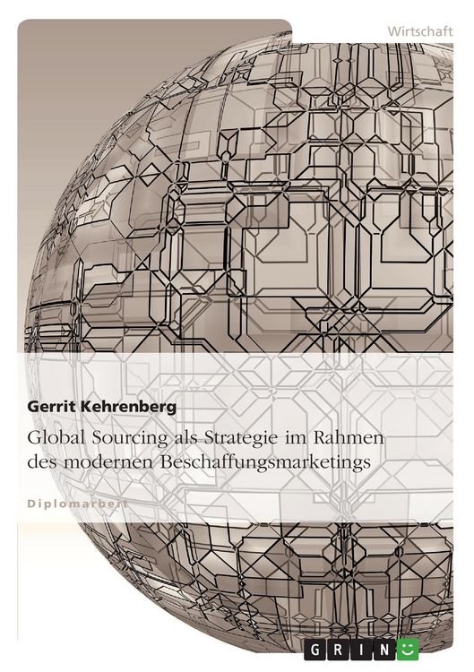 Produktbild: Global Sourcing als Strategie im Rahmen des modernen Beschaffungsmarketings