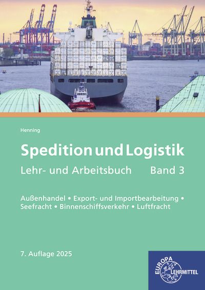 Produktbild: Spedition und Logistik, Lehr- und Arbeitsbuch Band 3