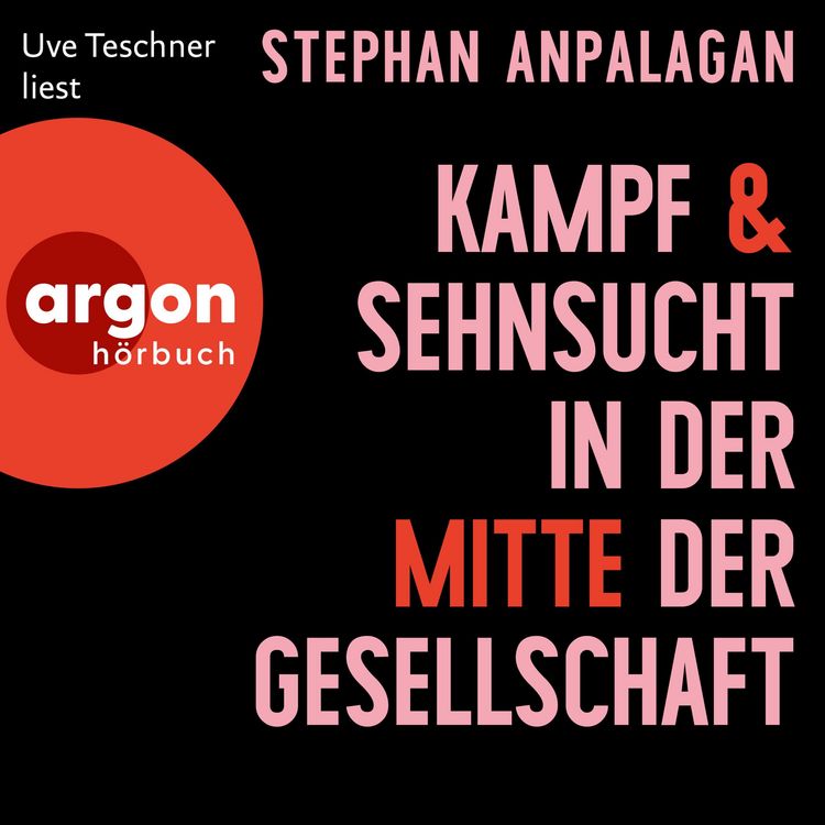 Produktbild: Kampf und Sehnsucht in der Mitte der Gesellschaft