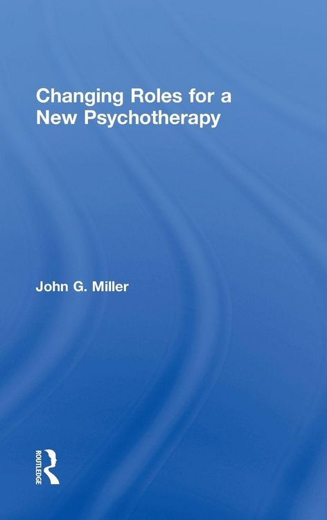 Produktbild: Changing Roles for a New Psychotherapy