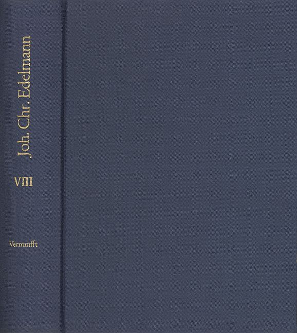 Produktbild: Johann Christian Edelmann: S&auml;mtliche Schriften / Band 8: Die G&ouml;ttlichkeit der Vernunft