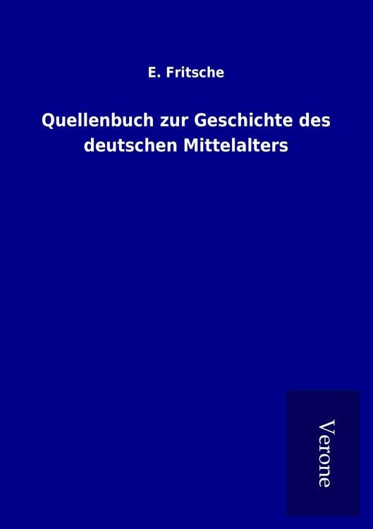 Produktbild: Quellenbuch zur Geschichte des deutschen Mittelalters