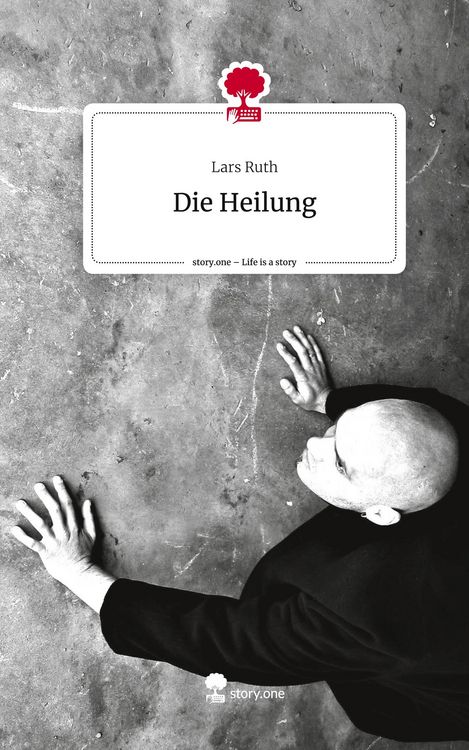 Produktbild: Die Heilung. Life is a Story - story.one