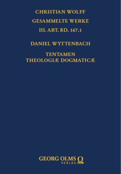 Produktbild: Daniel Wyttenbach: Tentamen Theologi&aelig; Dogmatic&aelig;