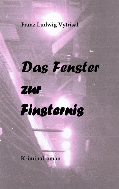 Produktbild: Das Fenster zur Finsternis