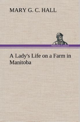 Produktbild: A Lady's Life on a Farm in Manitoba