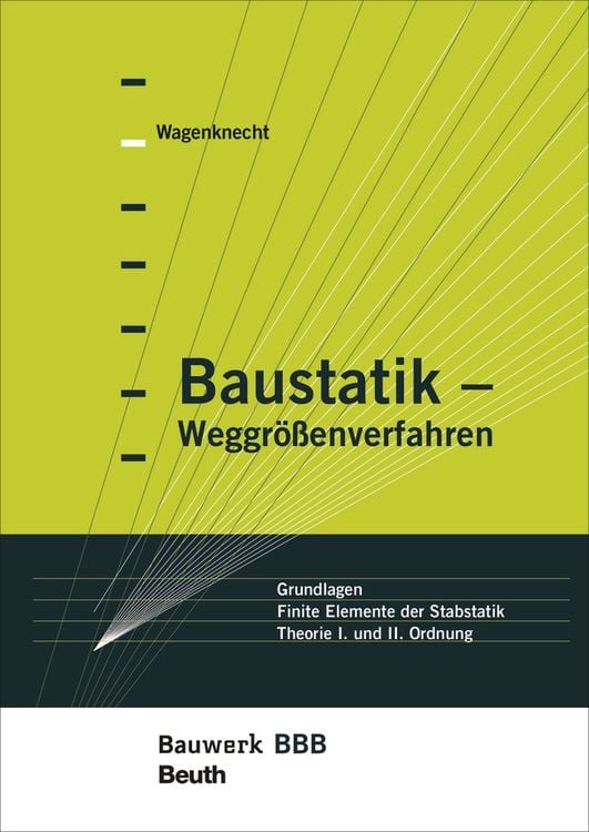 Bild vom Artikel Baustatik - Weggrößenverfahren vom Autor Gerd Wagenknecht