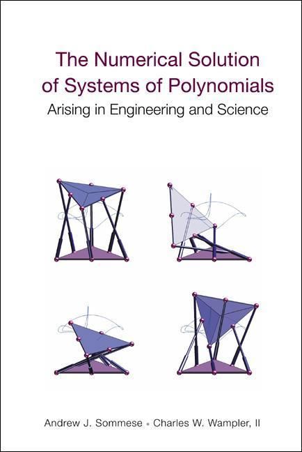 Produktbild: The Numerical Solution of Systems of Polynomials Arising in Engineering and Science