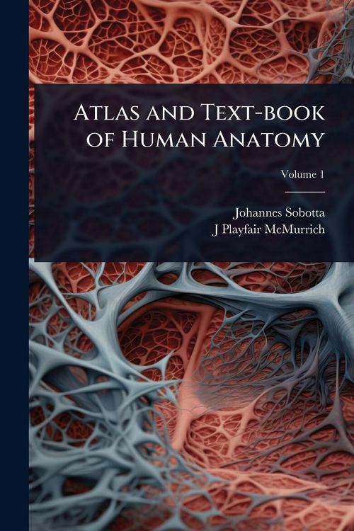 Produktbild: Atlas and Text-book of Human Anatomy