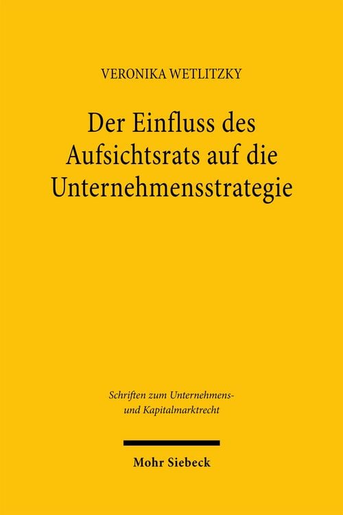 Produktbild: Der Einfluss des Aufsichtsrats auf die Unternehmensstrategie