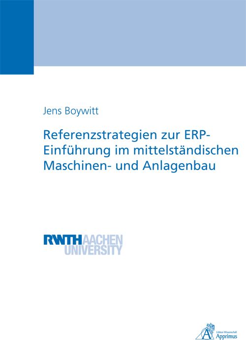 Produktbild: Referenzstrategien zur ERP-Einf&uuml;hrung im mittelst&auml;ndischen Maschinen- und Anlagenbau