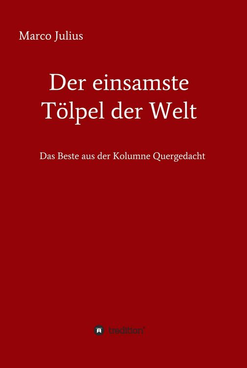 Produktbild: Der einsamste T&ouml;lpel der Welt