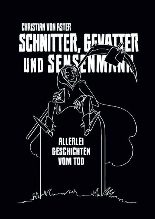 Produktbild: Schnitter, Gevatter und Sensenmann