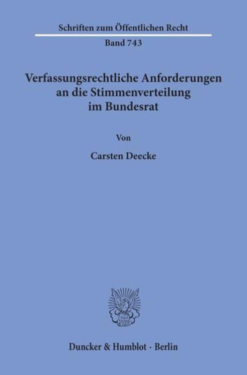 Produktbild: Verfassungsrechtliche Anforderungen an die Stimmenverteilung im Bundesrat.