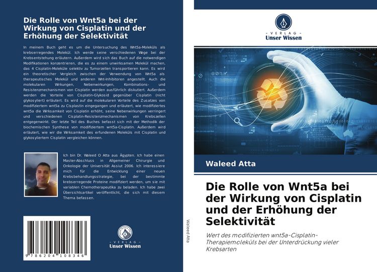 Produktbild: Die Rolle von Wnt5a bei der Wirkung von Cisplatin und der Erh&ouml;hung der Selektivit&auml;t