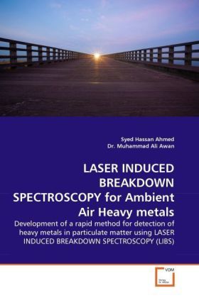 Produktbild: Ahmed, S: Laser Induced Breakdown Spectroscopy For Ambient a
