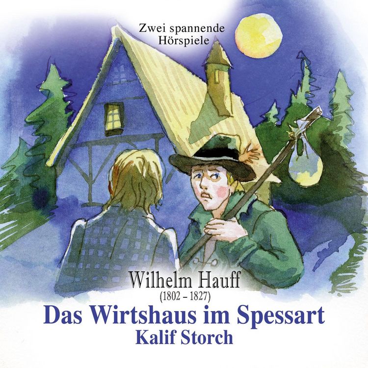 Produktbild: Das Wirtshaus im Spessart und Kalif Storch