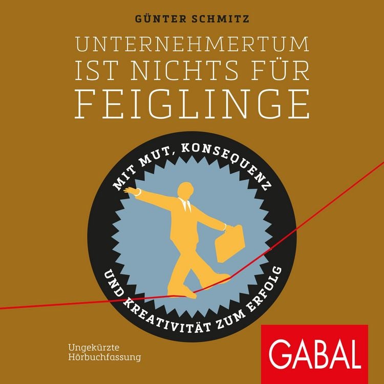 Produktbild: Unternehmertum ist nichts für Feiglinge