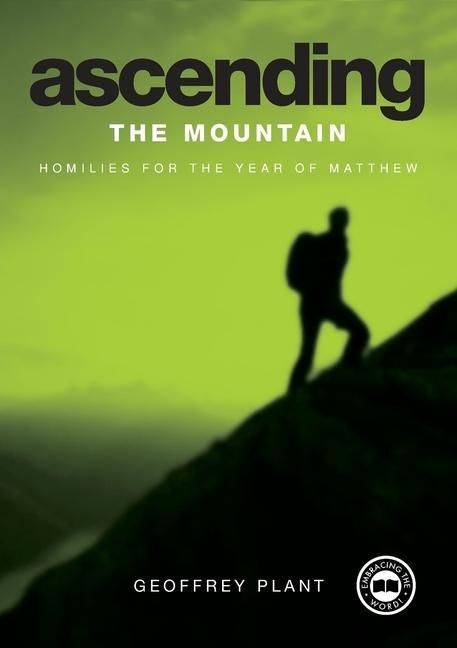 Produktbild: Ascending the Mountain Reflections for the Year of Matthew Year A