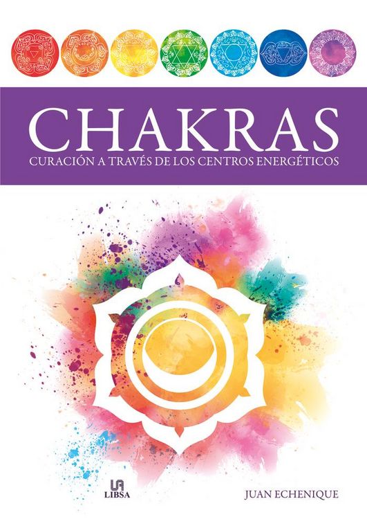 Produktbild: Chakras : curaci&oacute;n a trav&eacute;s de los centros energ&eacute;ticos
