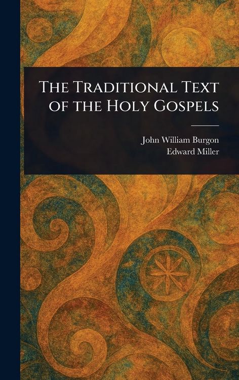 Produktbild: The Traditional Text of the Holy Gospels