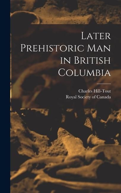 Produktbild: Later Prehistoric man in British Columbia