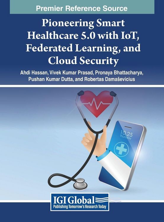 Produktbild: Pioneering Smart Healthcare 5.0 with IoT, Federated Learning, and Cloud Security