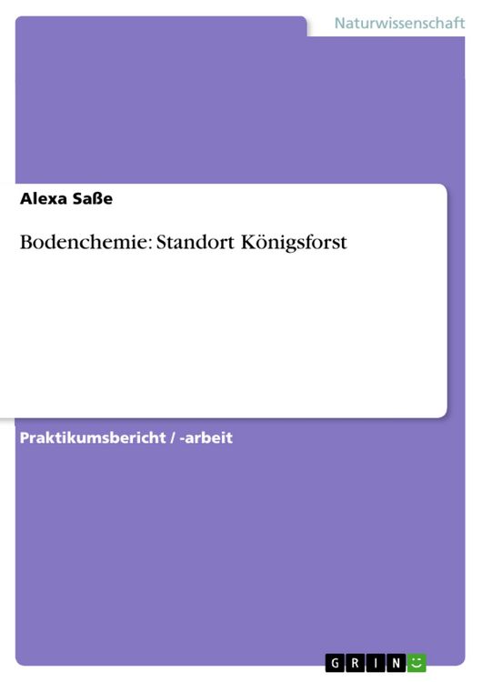 Produktbild: Bodenchemie: Standort K&ouml;nigsforst