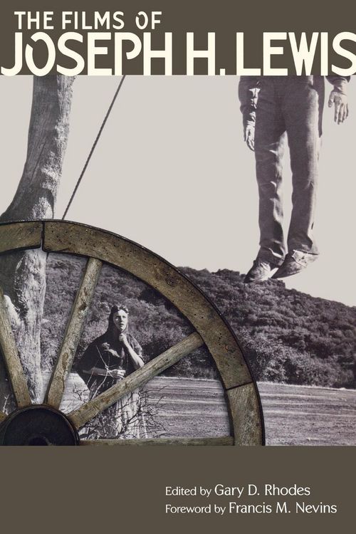 Produktbild: The Films of Joseph H. Lewis