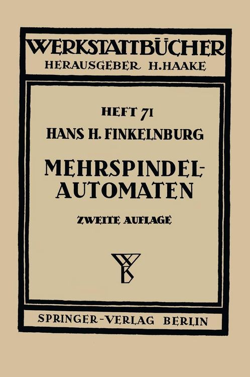 Produktbild: Die wirtschaftliche Verwendung von Mehrspindelautomaten