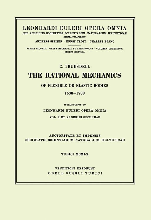Produktbild: The rational mechanics of flexible or elastic bodies 1638 - 1788
