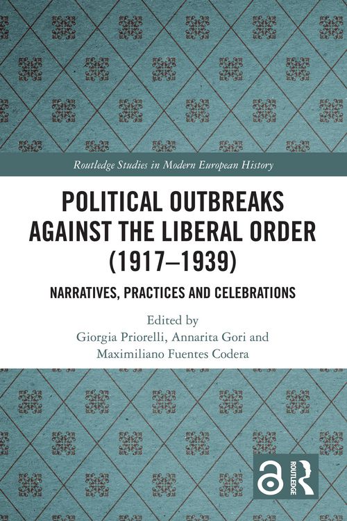 Produktbild: Political Outbreaks against the Liberal Order (1917-1939)