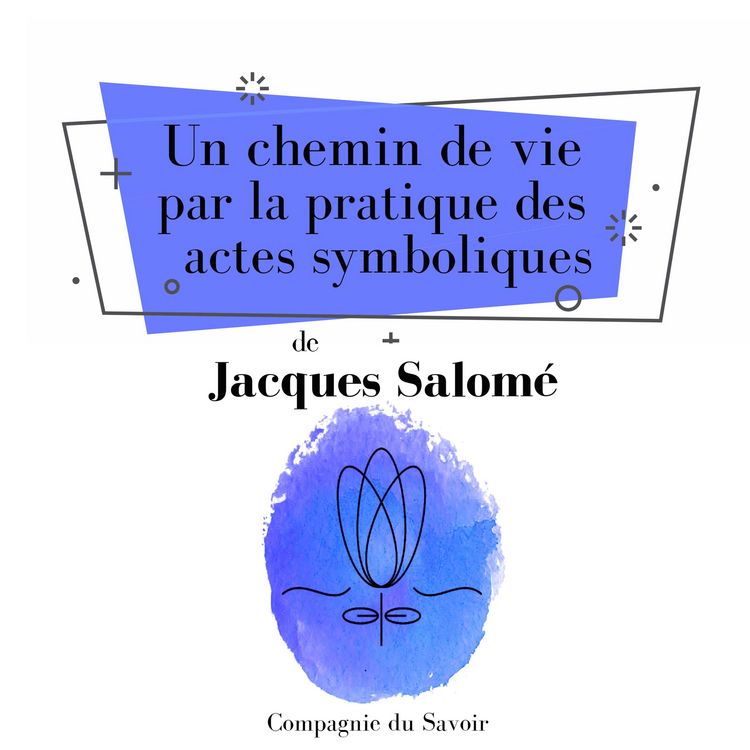 Produktbild: Un chemin de vie par la pratique des actes symboliques