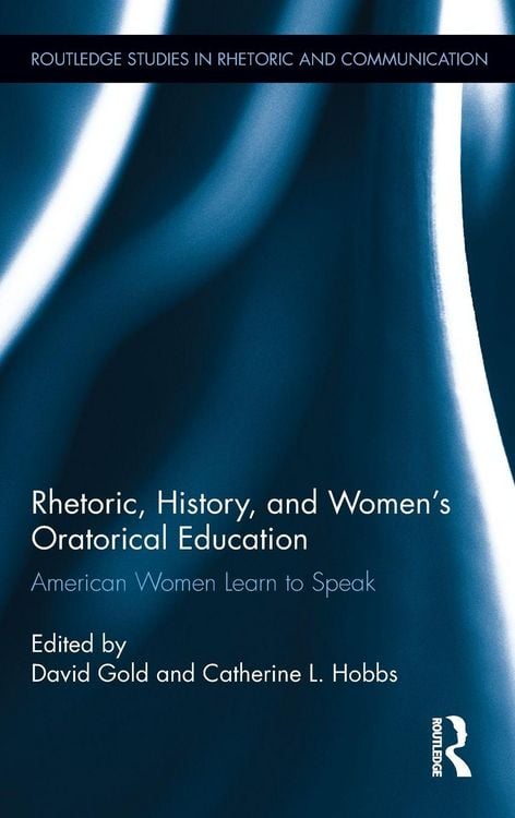 Produktbild: Rhetoric, History, and Women's Oratorical Education