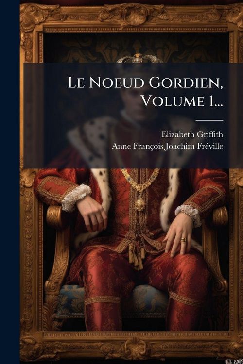 Produktbild: Le Noeud Gordien, Volume 1...