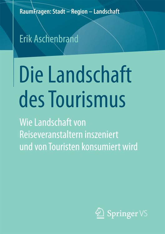 Produktbild: Die Landschaft des Tourismus