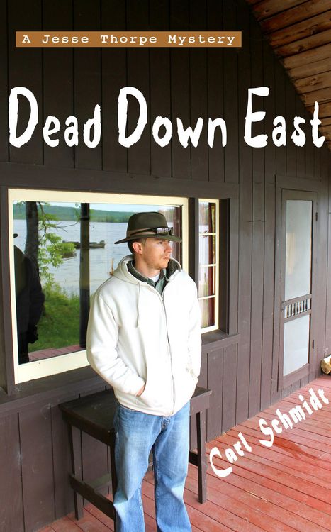Produktbild: Dead Down East (Jesse Thorpe Mysteries, #2)