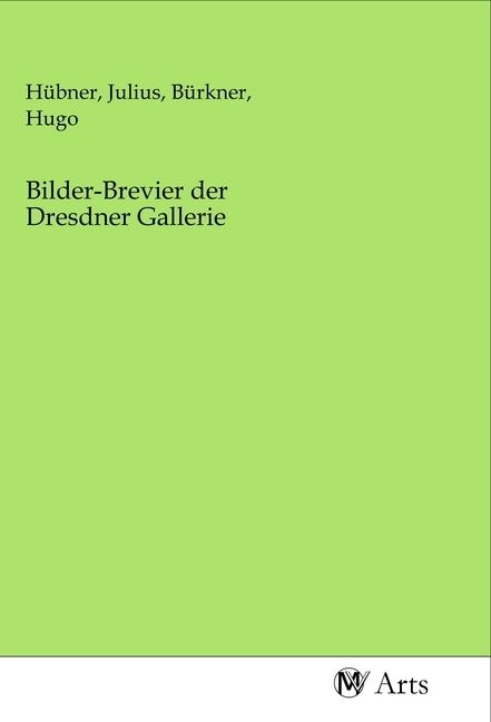 Produktbild: Bilder-Brevier der Dresdner Gallerie