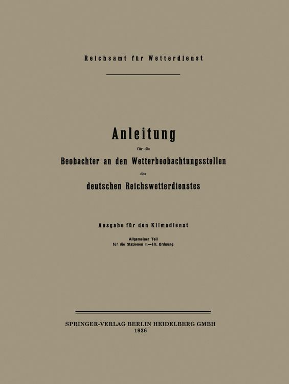Produktbild: Anleitung f&uuml;r die Beobachter an den Wetterbeobachtungsstellen des deutschen Reichswetterdienstes