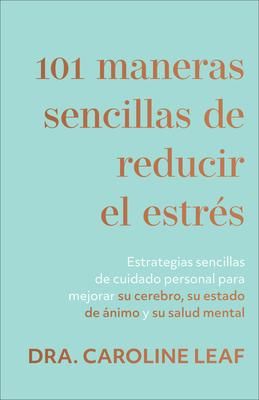 Produktbild: 101 maneras sencillas de reducir el estr&eacute;s