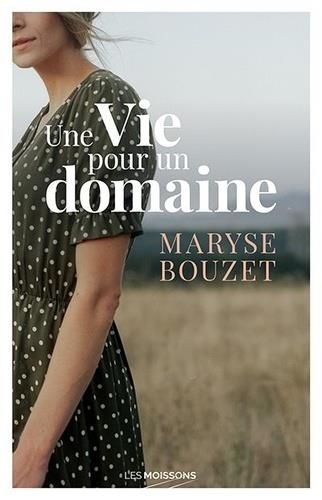 Produktbild: Une vie pour un domaine