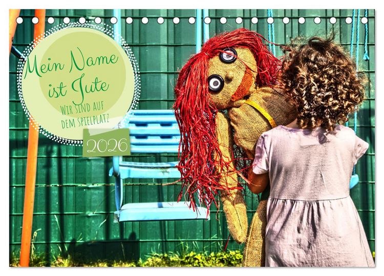 Produktbild: Mein Name ist Jute, wir sind auf dem Spielplatz (Tischkalender 2026 DIN A5 quer), CALVENDO Monatskalender